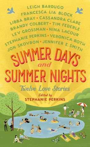 Summer Days & Summer Nights: Twelve Love Stories