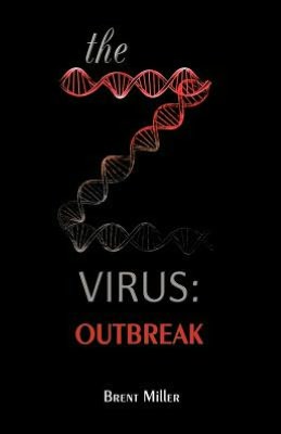 The Z Virus: Outbreak