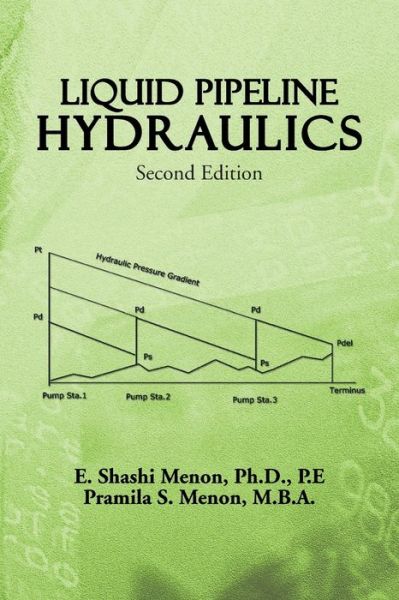 Liquid Pipeline Hydraulics: Second Edition
