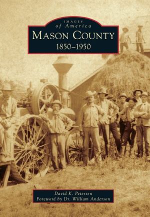 Mason County, Michigan: 1850-1950