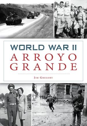 World War II Arroyo Grande