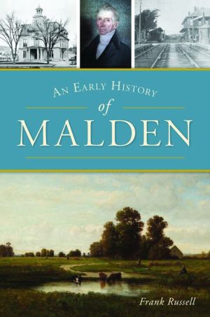 An Early History of Malden