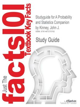 A probability and statistics companion John J. Kinney