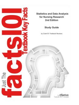 e-Study Guide for: Statistics and Data Analysis for Nursing Research by Denise F. Polit, ISBN 9780135085073