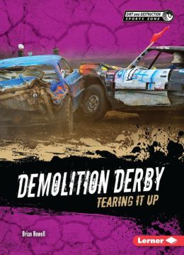 Demolition Derby: Tearing It Up