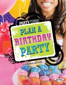 Plan a Birthday Party