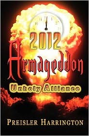 2012 Armageddon: Unholy Alliance