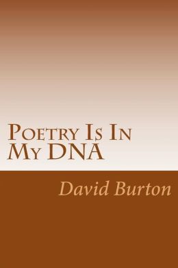 Poetry Is In My DNA