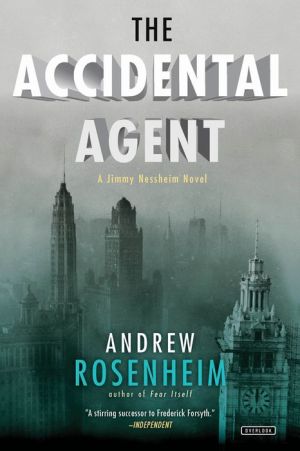 The Accidental Agent: A Jimmy Nessheim Novel