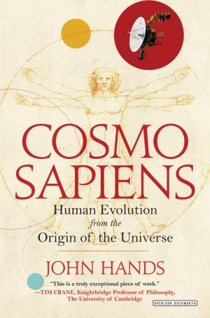 Cosmosapiens: Human Evolution from the Origin of the Universe