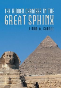 The Hidden Chamber In The Great Sphinx