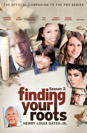 Finding Your Roots, Season 2: The Official Companion to the PBS Series