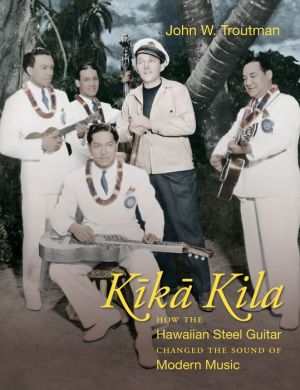 K: How the Hawaiian Steel Guitar Changed the Sound of Modern Music