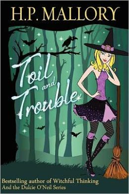 Toil and Trouble (Jolie Wilkins Series #2)