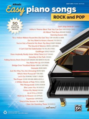 Alfred's Easy Piano Songs Rock & Pop: 50 Hits from Across the Decades