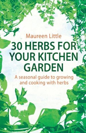 30 Herbs for Your Kitchen Garden