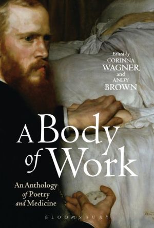 A Body of Work: An Anthology of Poetry and Medicine