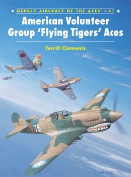 American Volunteer Group Colours and Markings Jim Laurier, Terrill Clements