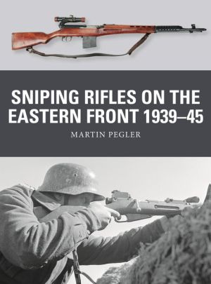 Sniping Rifles on the Eastern Front 1939-45