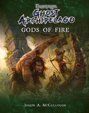 Book Frostgrave: Ghost Archipelago: Gods of Fire
