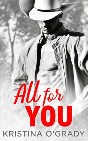 All For You (The Copeland Ranch Trilogy, Book 3)