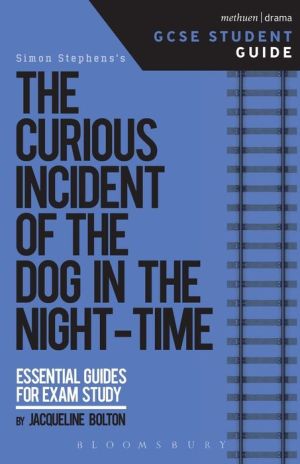 The Curious Incident of the Dog in the Night-Time GCSE Student Guide