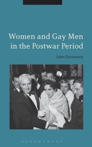 Women and Gay Men in the Postwar Period