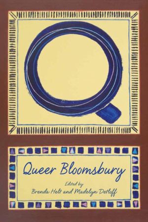 Queer Bloomsbury: An Anthology