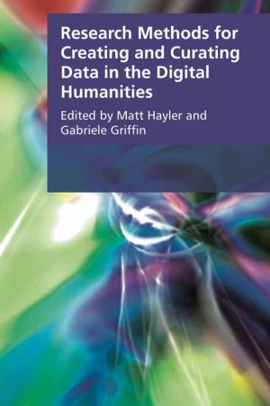 Research Methods for Digitising and Curating Data in the Digital Humanities