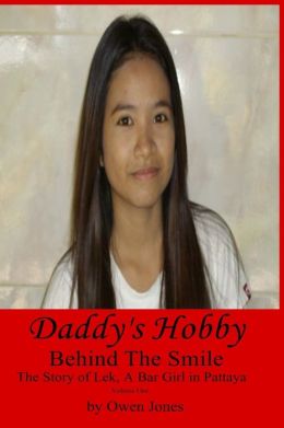 Behind the Smile: The Story of Lek, a Thai Bargirl in Pattaya, Thailand