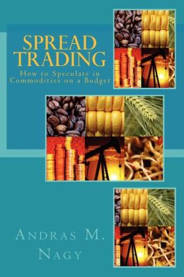 Spread trading commodities