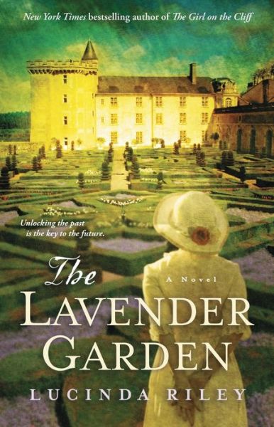 The Lavender Garden: A Novel
