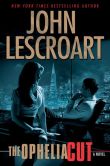 Book Cover Image. Title: The Ophelia Cut (Dismas Hardy Series #14), Author: John Lescroart