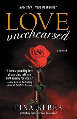 Love Unrehearsed (The Love Series, Book 2)