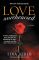 Love Unrehearsed (The Love Series, Book 2)