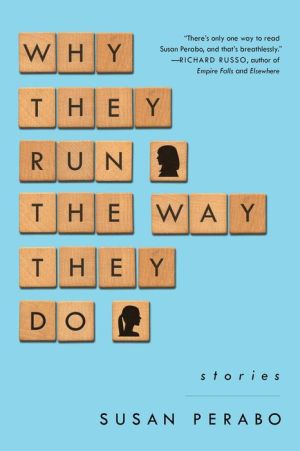 Why They Run the Way They Do: Stories