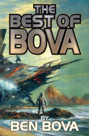 The Best of Bova: Volume 1