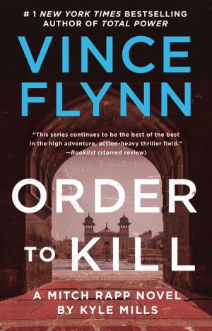 Order to Kill: A Novel