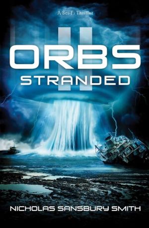 Orbs II: Stranded: A Science Fiction Thriller