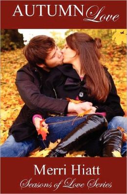 Autumn Love: Seasons of Love Series