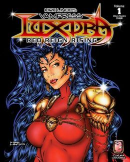Kirk Lindo's Vampress Luxura V1: Red Reign Rising: Trade Paperback