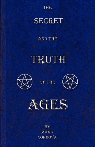 The Secret and the Truth of the Ages