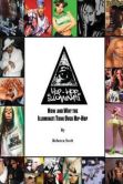 Hip Hop Illuminati: How and Why the Illuminati Took over Hip Hop