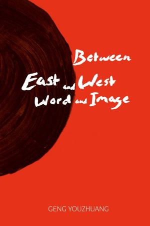 Between East and West/Word and Image