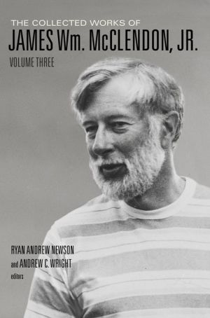 The Collected Works of James Wm. McClendon, Jr.: Volume 3