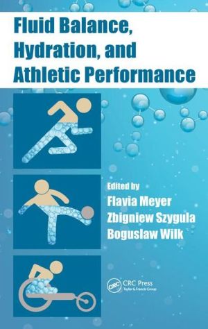 Fluid Balance, Hydration, and Athletic Performance