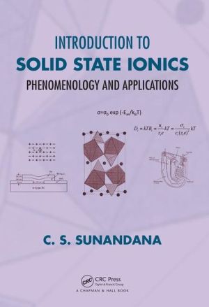 Introduction to Solid State Ionics: Phenomenology and Applications