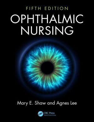 Ophthalmic Nursing, Fifth Edition
