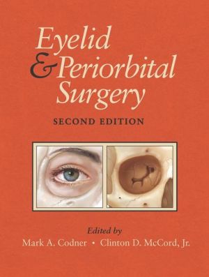 Eyelid and Periorbital Surgery, Second Edition