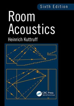 Room Acoustics, Sixth Edition